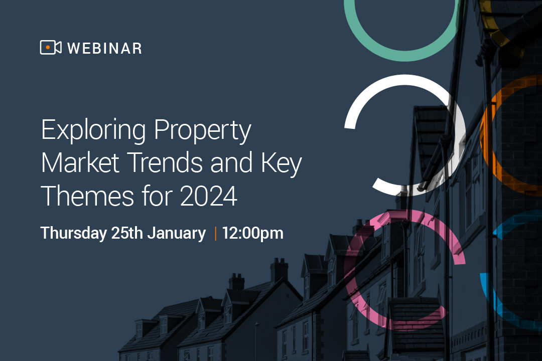 Property Trends Webinar: Exploring Key Data and Themes for 2024